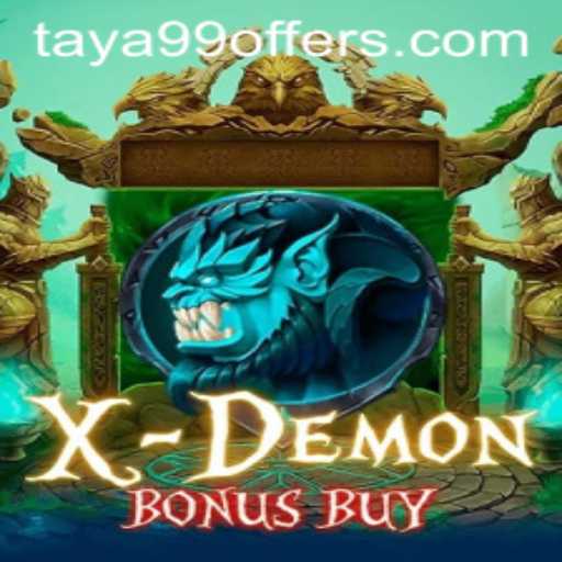 Exploring XDemonBonusBuy: An Engaging Spin with TAYA99